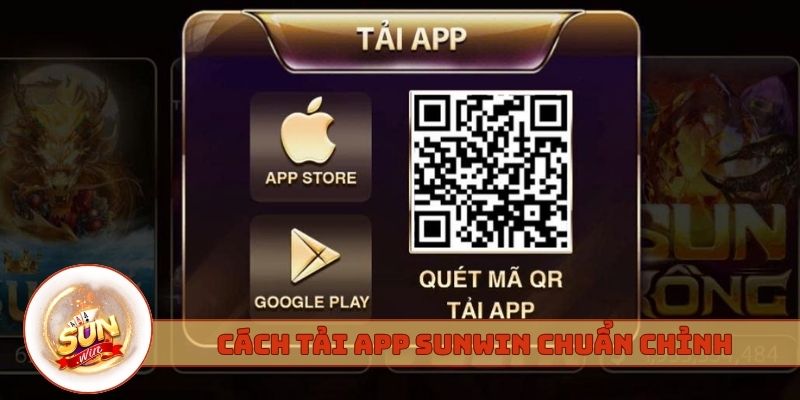 Cách tải app Sunwin chuẩn chỉnh cho newbie