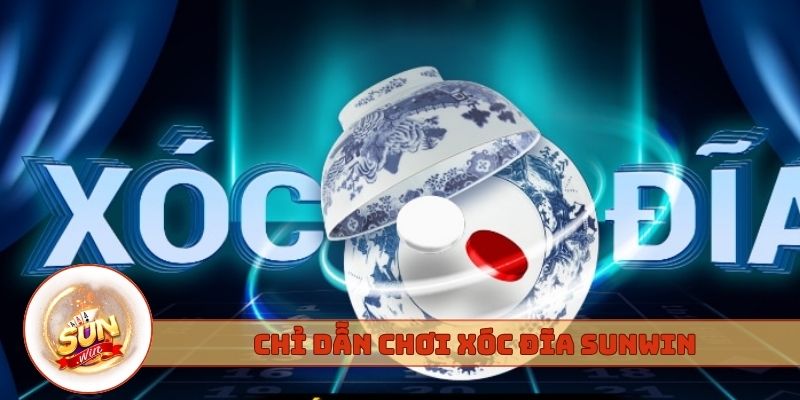 Chỉ dẫn chơi Xóc đĩa Sunwin nằm trong giới hạn 