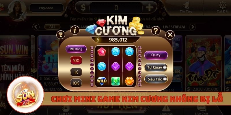 2 lời khuyên để chơi Mini game Kim Cương không bị lỗ