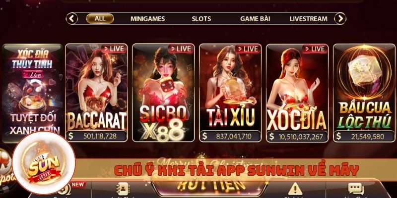 Chú ý quan trọng khi tải app Sunwin về máy