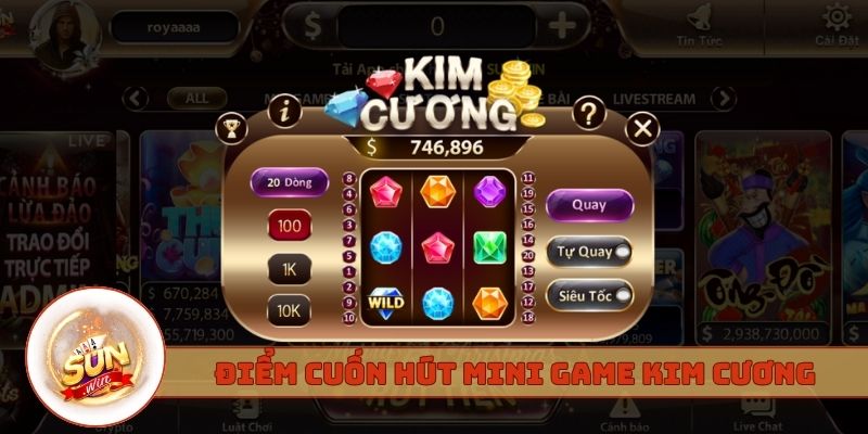 3 điểm cuốn hút trong Mini game Kim Cương