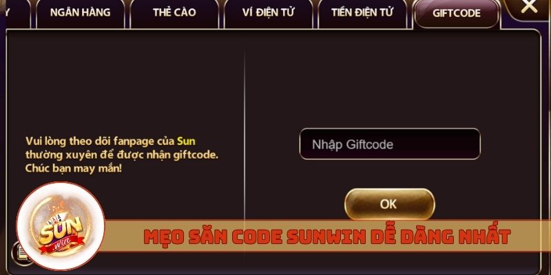 Mẹo săn code Sunwin dễ dàng nhất cho newbie