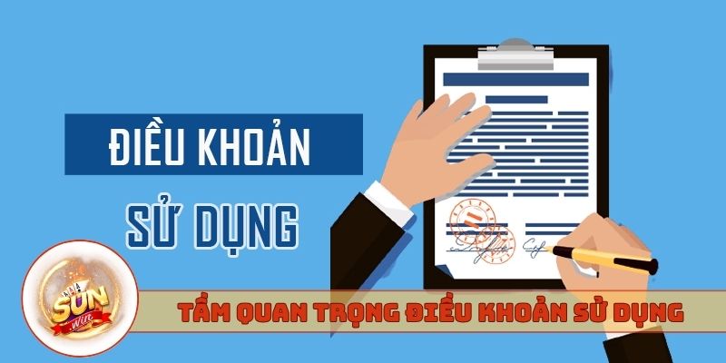 Tầm quan trọng nổi bật của điều khoản sử dụng Sunwin
