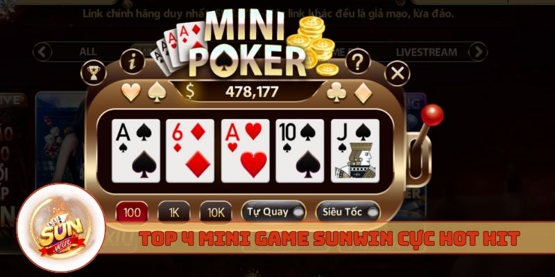 Top 4 mini game Sunwin cực hot hit